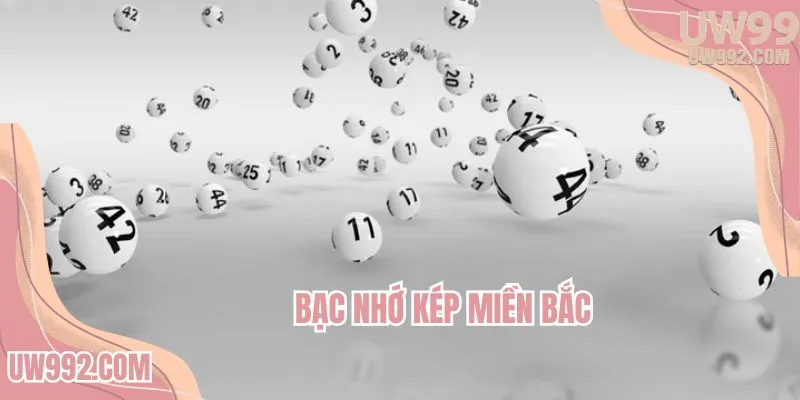 bac-nho-kep-mien-bac