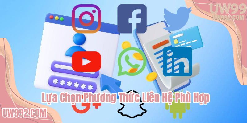 Nhiều kênh hỗ trợ khác nhau giúp khách hàng dễ dàng chọn lựa