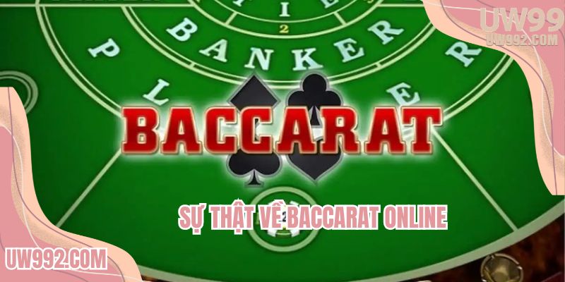 su-that-ve-baccarat-online