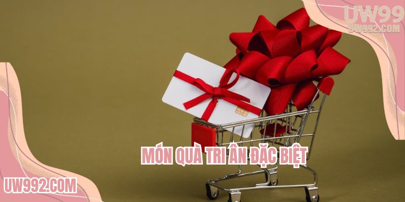 Tri ân hội viên với khuyến mãi UW99 cực kỳ đặc sắc