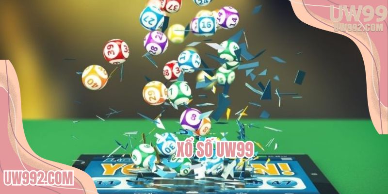 Xổ số UW99 may mắn với vòng quay bóng